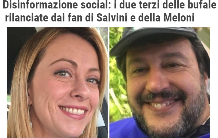 Il 66% delle bufale politiche arrivano dai fan di Salvini e Meloni: i dettagli sul nuovo studio